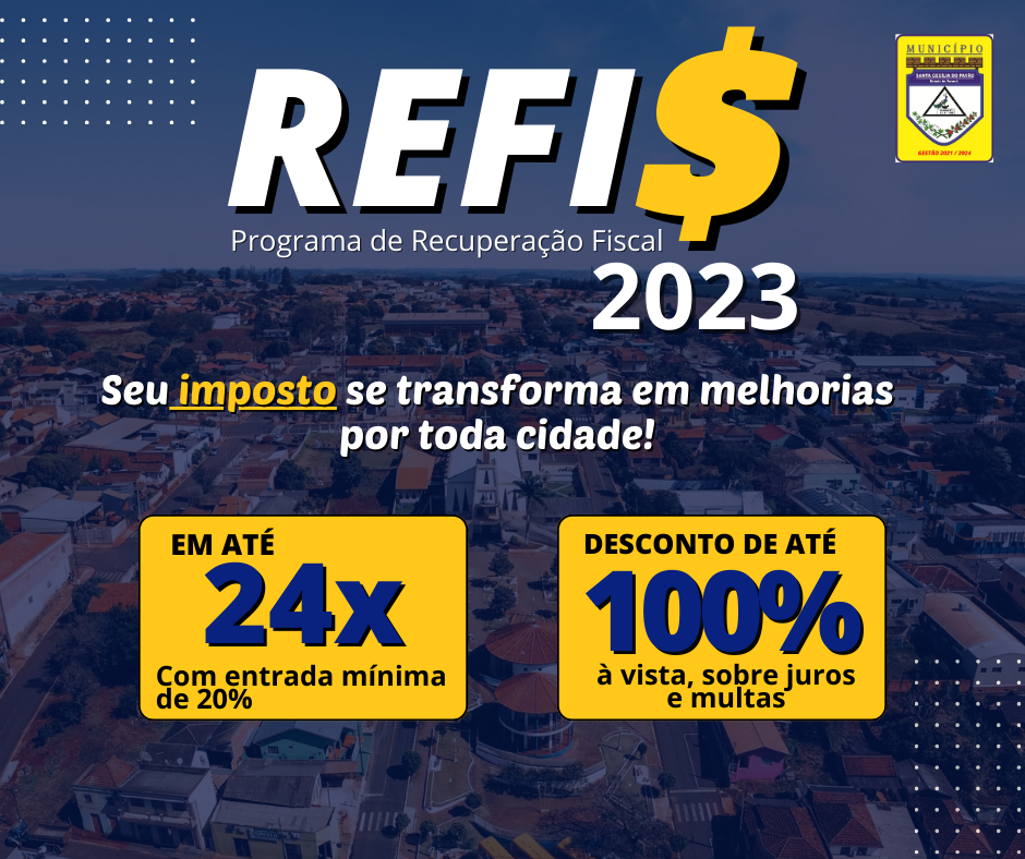 Prefeitura de Santa Cecília do Pavão lança o Programa de Recuperação Fiscal – REFIS 2023